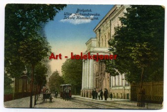 Białystok - Ulica Aleksandrowska - Szkoła Komercyjna
