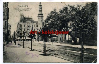 Bydgoszcz - Bromberg - Wilhelmstrasse